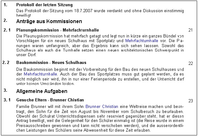 Aufbau eines typischen Protokolls mit Traktandentiteln, Thementiteln, Traktanden- und Geschäftsnummern sowie markierten Stichworten Protokoll schreiben Protokollmanager Aufbau Protokoll isys  Informatik isis